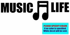 MUSIC LIFE 010 Vinyl decal sticker Graphic Die Cut CAR Truck Window 12"