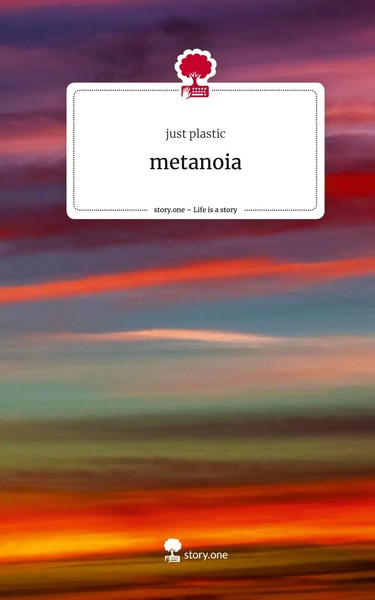 Just Plastic | Metanoia. Life Is A Story - story.one | Buch | Deutsch (2023)-image