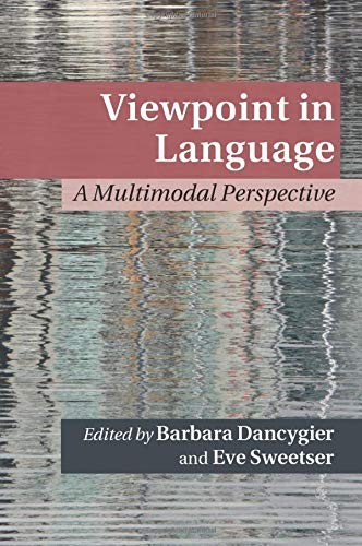 Viewpoint in Language (Cambridge Studies in Cognitive Linguistic