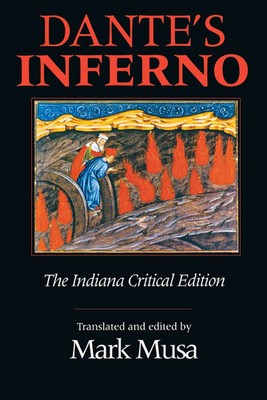 Dante's Inferno, the Indiana Critical Edition | Mark Musa (u. a.) | Englisch