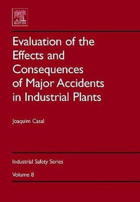 Evaluation of the Effects and Consequences of Major Accidents in Industrial Plan
