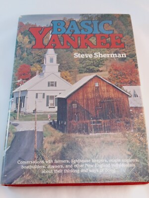 Basic Yankee by Steve Sherman Hardcover 1984 Dust Jacket Very RARE Excellent
