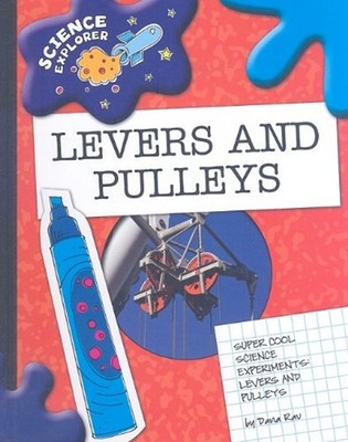 Levers and Pulleys Library Binding Dana Meachen Rau