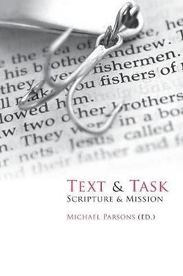 Text and Task: Scripture and Mission by Michael Parsons (English) Paperback Book