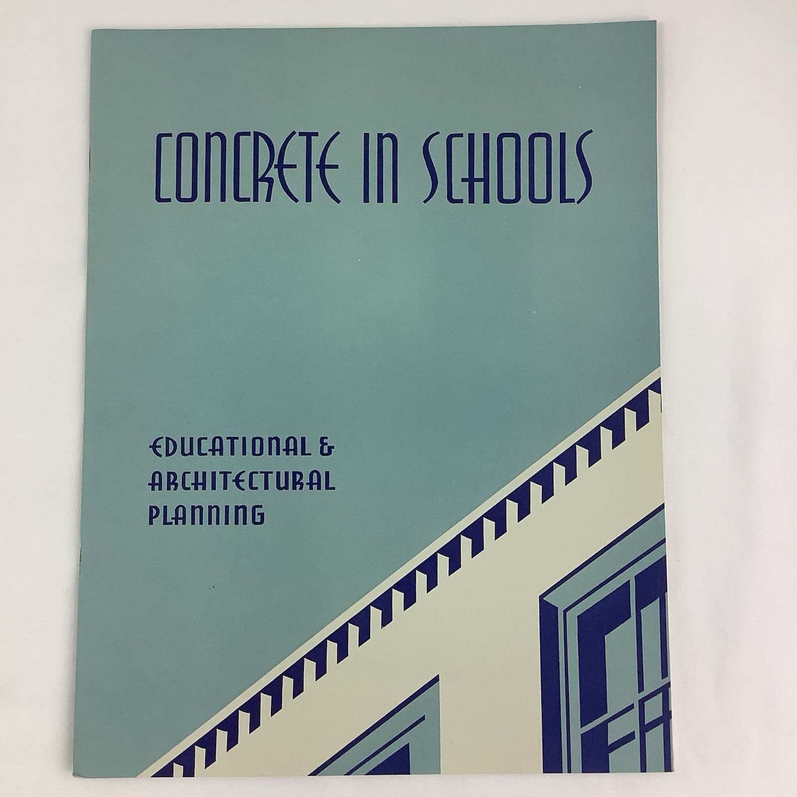 Concrete In Schools Portland Cement Association 1953 Booklet Design Construction