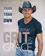 Grit & Grace: Train the Mind, Train the Body, Own Your Life - Hardcover - GOOD
