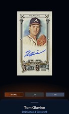 26 Topps Bunt DIGITAL A&G Mini Signature ICONIC Tom Glavine