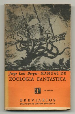 Jorge Luis BORGES / Manual de zoología fantástica Manual of