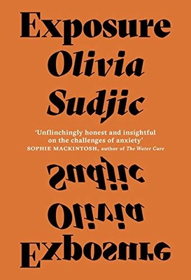 Exposure - Paperback NEW Sudjic, Olivia 01/11/2018