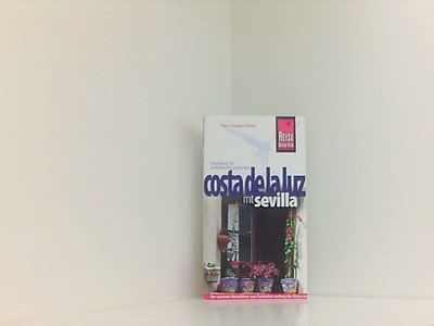 Reise Know-How Costa de la Luz - mit Sevilla: Reiseführer für individuelles Entd