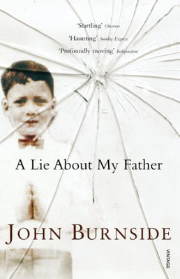 A Lie About My Father - Paperback NEW Burnside, John 2007-03-01