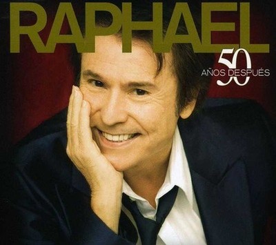 Raphael 50 Anos Despues
