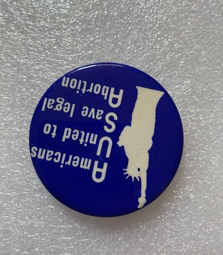 Vintage Pin Americans United to Save legal Abortion Button Women Rights 2" - Picture 3 of 7