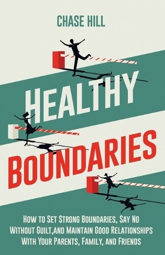 Thumbnail - Chase Hill Healthy Boundaries (taschenbuch)
