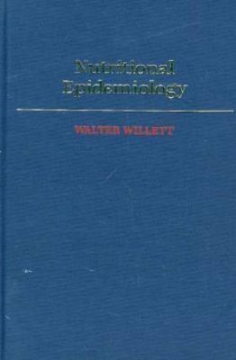Nutritional Epidemiology (Monographs in Epidemiology and Biostatistics)
