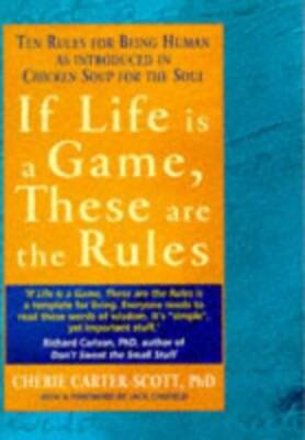 If Life Is a Game, These Are the Rules: Ten Rules for Being Human - GOOD