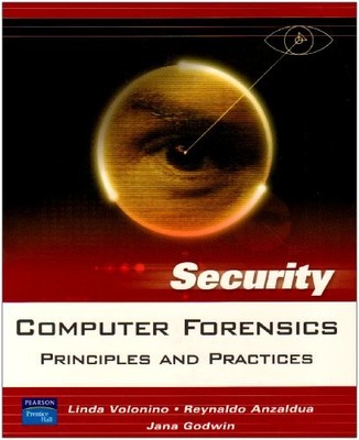 Computer Forensics: Principles and Pra..., Godwin, Jana
