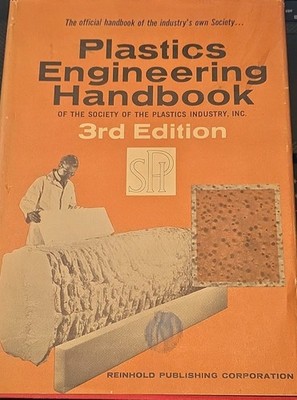 Plastics Engineering Handbook of the Society of the Plastics Industry