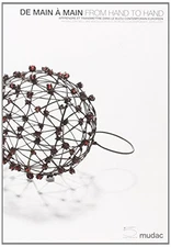 FROM HAND TO HAND: PASSING ON SKILL AND KNOW HOW IN By Carole Guinard & Den