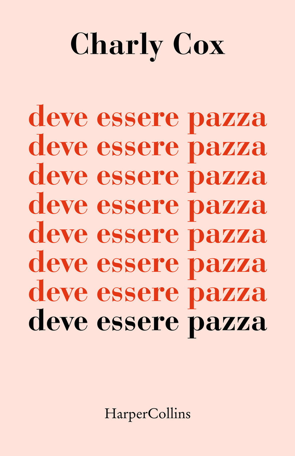 Deve essere pazza - Cox Charly