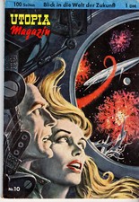 Pabel Utopia Magazin Nr. 10 - Blick in die Welt der Zukunft