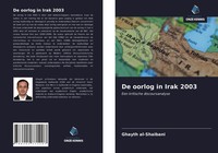 Ghayth Al-Shaibani | De Oorlog In Irak 2003 | Taschenbuch | NiederläNdisch