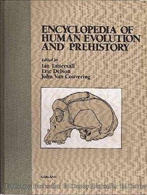 ENCY HUMAN EVOLUTION 1-ED (Garland - Hardcover, by Tattersall - Very Good