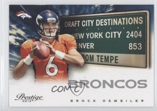 2012 Playoff Prestige Draft City Destinations Brock Osweiler #15 0b0