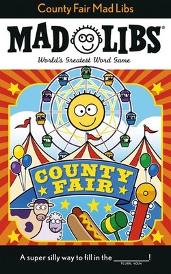 County Fair Mad Libs: World's Greatest Word Game by Sarah Fabiny (English) Paper