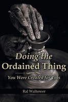 Ral Waltower | Doing The Ordained Thing | Taschenbuch | Englisch (2014)