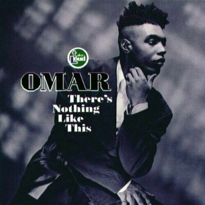 Omar - There's Nothing Like This '