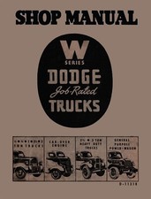 1941 - 1947 Dodge Truck W Series Shop Manual