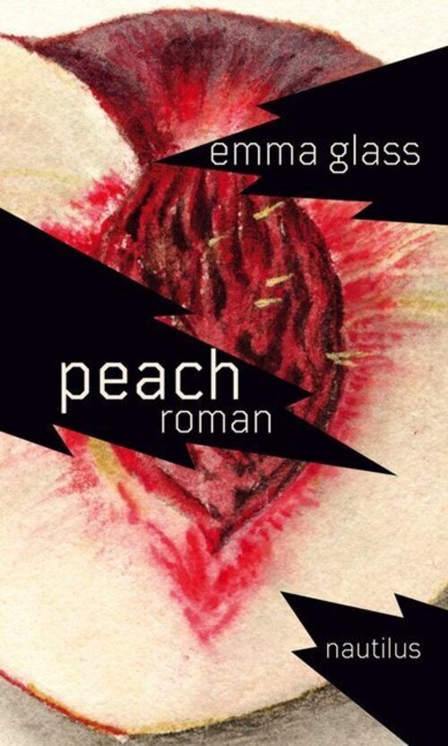 Thumbnail - Peach Roman. Deutsche Erstausgabe Emma Glass Buch 128 S. Deutsch 2018