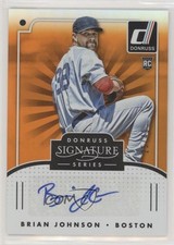 2016 Panini Donruss Signature Series Orange 25/49 Brian Johnson #SGS-BJ Auto sh7