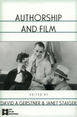 Authorship and Film - 9780415939942
