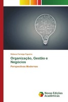 Rebeca Formiga Figueira | OrganizaçãO, GestãO E NegóCios | Taschenbuch (2022)
