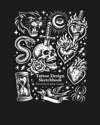Tattoo Design Sketchbook: For Artists &