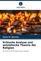 Paulo M. Barroso | Kritische Analyse Und Semiotische Theorie Der Religion | Buch