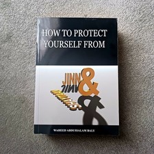 How To Protect Yourself From Jinn & Shaytaan by Waheed