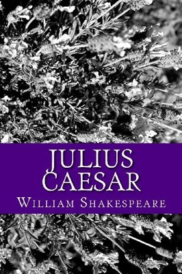 Julius Caesar,William Shakespeare- 9781491251447