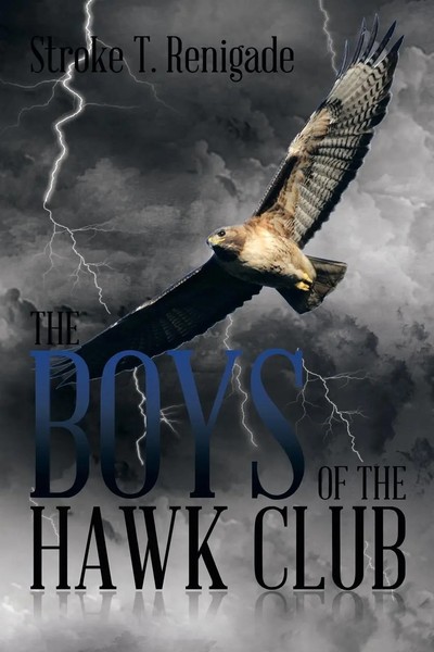Stroke T. Renigade | The Boys Of The Hawk Club | Taschenbuch | Englisch (2014)-image
