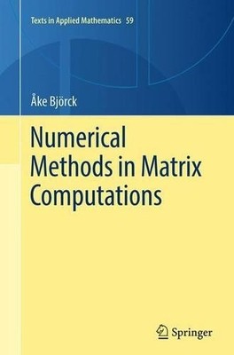 Numerical Methods in Matrix Computations - 9783319356143