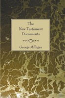 George Milligan | The New Testament Documents | Taschenbuch | Englisch (2006)
