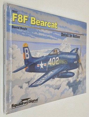 F8F Bearcat Detail In Action [Hardcover] Squadron Signal by David Doyle