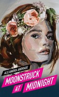 Alejandra Andrade | Moonstruck At Midnight | Buch | Englisch (2021) | Moonstruck