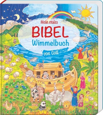 Mein erstes Bibel-Wimmelbuch von Gott Heidi Rose