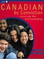CANADIAN BY CONVICTION : ASSERTING OUR CITIZENSHIP By Nick Brune And Mark VG