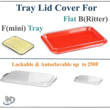 Dental Setup Tray Lid Cover For Size B Ritter or Size F Mini, Autoclav 275F USA