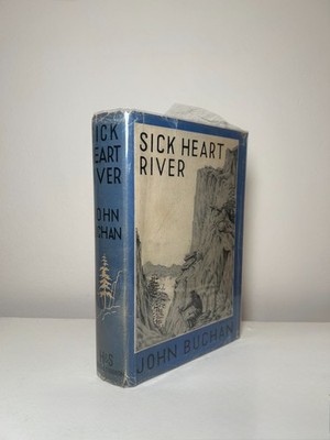 Sick Heart River, John Buchan (1941) 1st Edition, 1st Impression