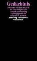 Siegfried J. Schmidt | GedäChtnis | taschenbuch | Deutsch (1991) | 370 S.